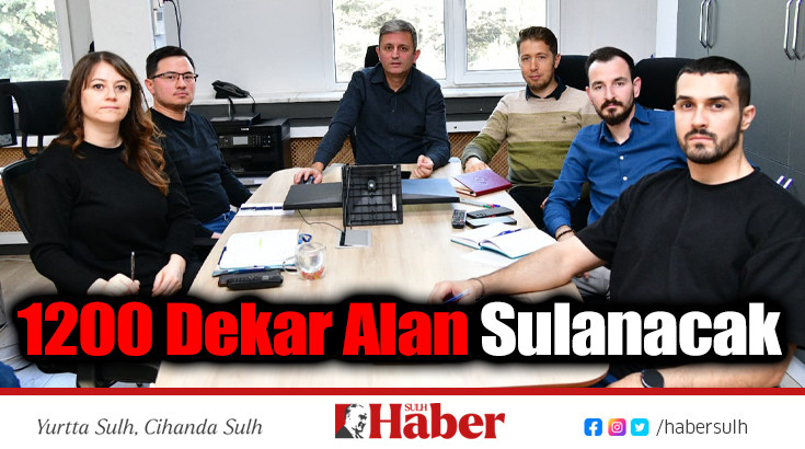 1200 Dekar Alan Sulanacak