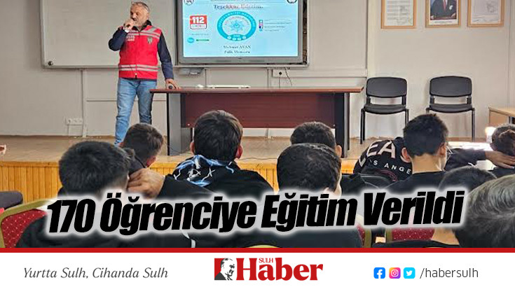 170 Öğrenciye Eğitim Verildi