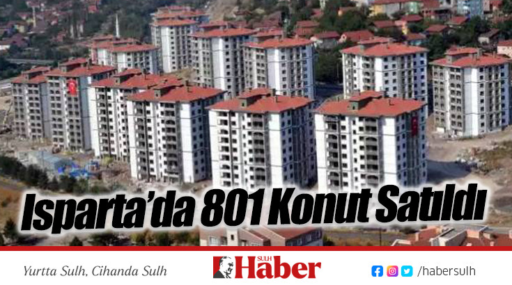 801 Konut Satıldı