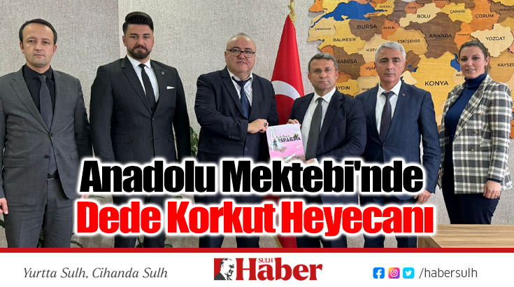 Anadolu Mektebi'nde Dede Korkut Heyecanı