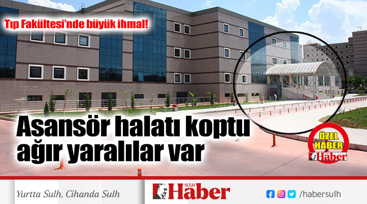 Asansör halatı koptu ağır yaralılar var