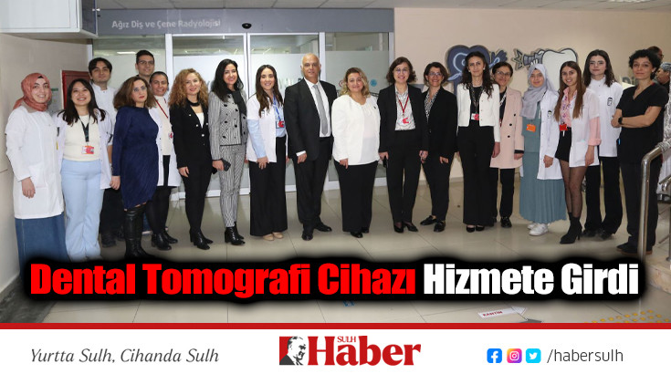 Dental Tomografi Cihazı Hizmete Girdi