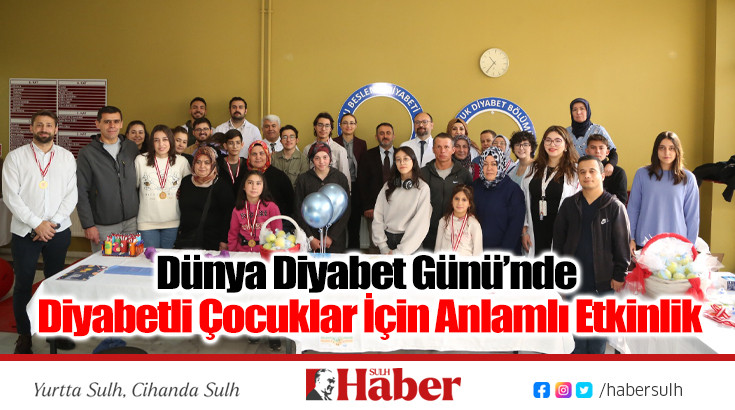 Dünya Diyabet Günü’nde Diyabetli Çocuklar İçin Anlamlı Etkinlik