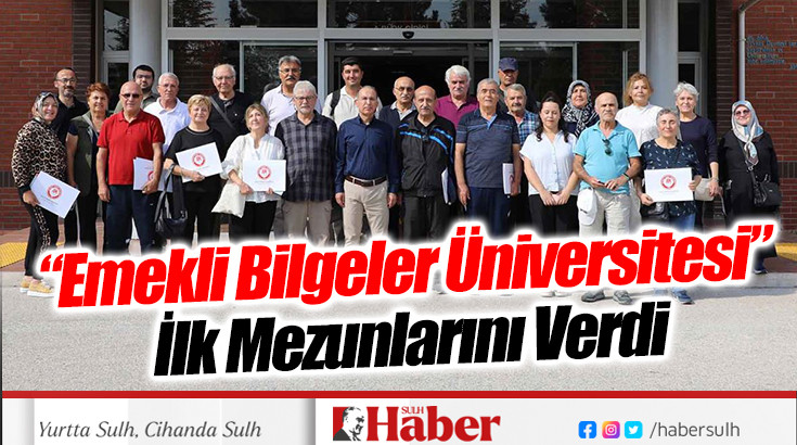 “Emekli Bilgeler Üniversitesi” İlk Mezunlarını Verdi