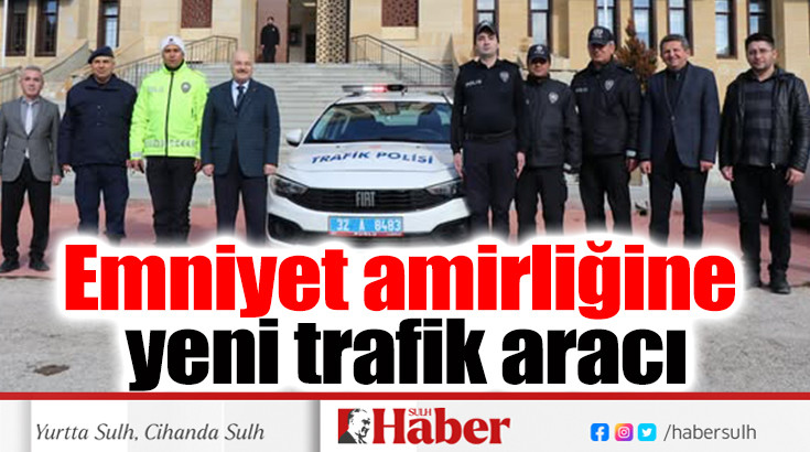 Emniyet amirliğine yeni trafik aracı