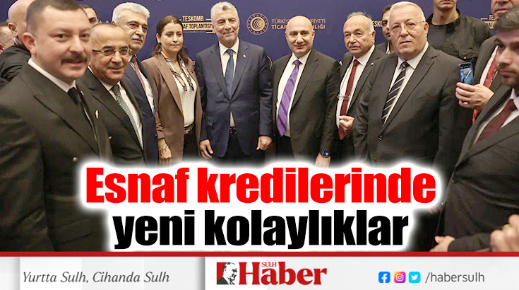 Esnaf kredilerinde yeni kolaylıklar 