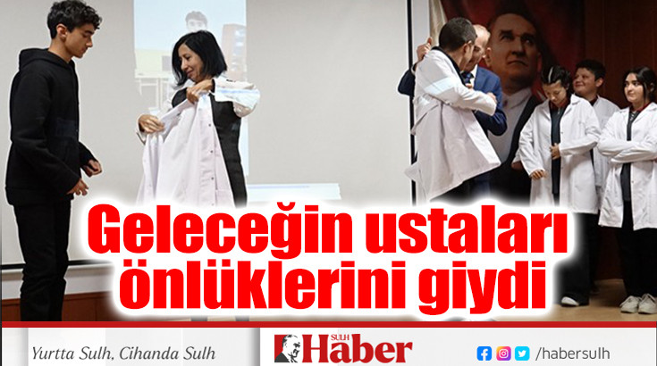 Geleceğin ustaları önlüklerini giydi