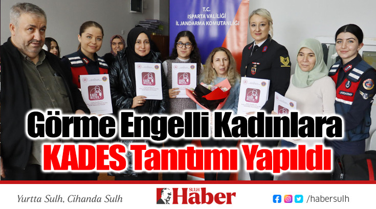 Görme Engelli Kadınlara KADES Tanıtımı