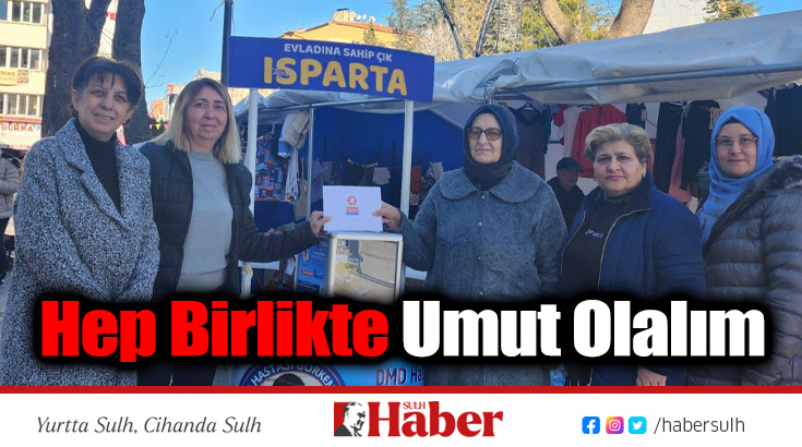 Hep Birlikte Umut Olalım