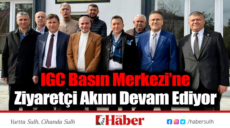 IGC Basın Merkezi’ne Ziyaretçi Akını Devam Ediyor