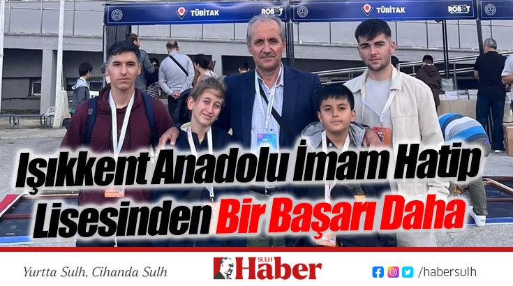 Işıkkent Anadolu İmam Hatip Lisesinden Bir Başarı Daha