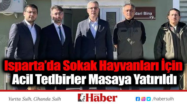 Isparta’da Sokak Hayvanları İçin Acil Tedbirler Masaya Yatırıldı