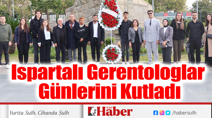 Ispartalı Gerentologlar Günlerini Kutladı