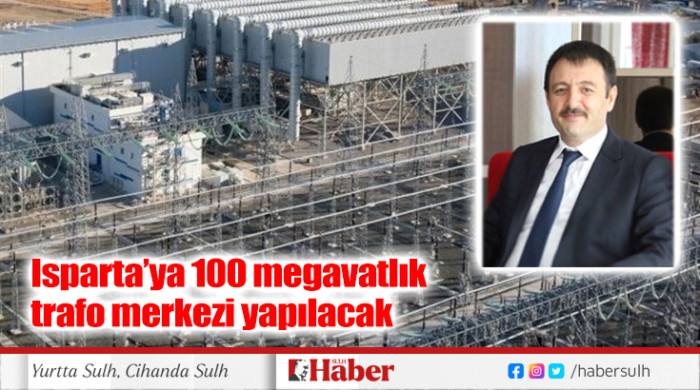 Isparta’nın Kalkınması İçin Yeni Bir Dönem Başlıyor