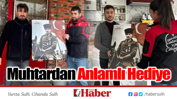 Muhtardan Anlamlı Hediye