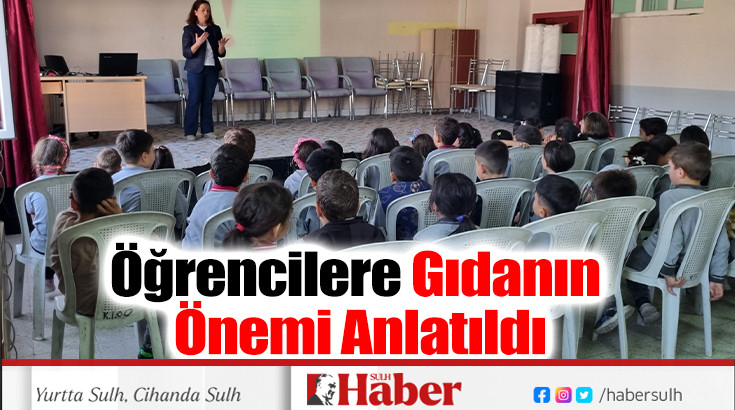 Öğrencilere Gıdanın Önemi Anlatıldı