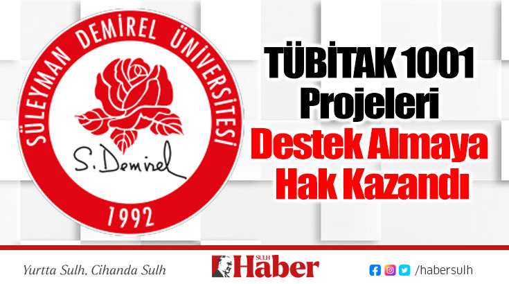 TÜBİTAK 1001 Projeleri Destek Almaya Hak Kazandı