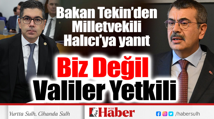 YUSUF TEKİN’DEN CHP’YE YAZ SAATİ YANITI ‘Biz Değil Valiler Yetkili’